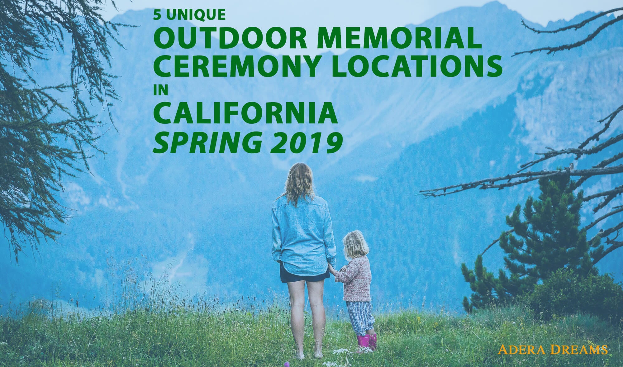 5 Unique Outdoor Memorial Ceremony Locations in California - Spring 2019