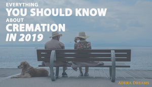 Everything You Should Know About Cremation in 2019